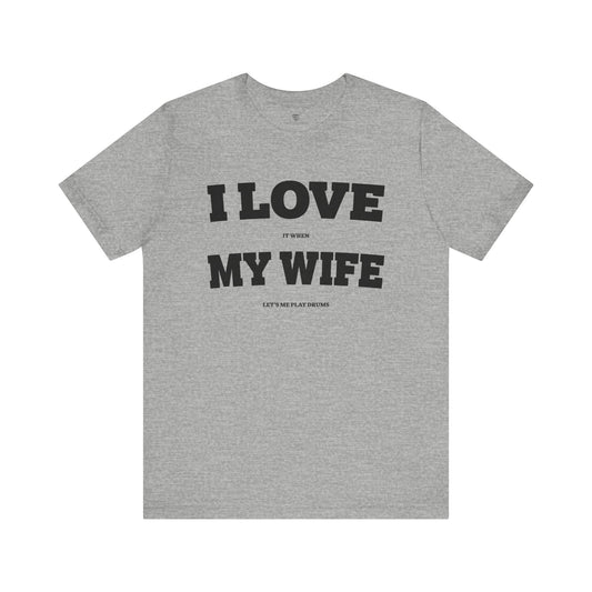 Funny Unisex T-Shirt Drummer Music Wife Grey