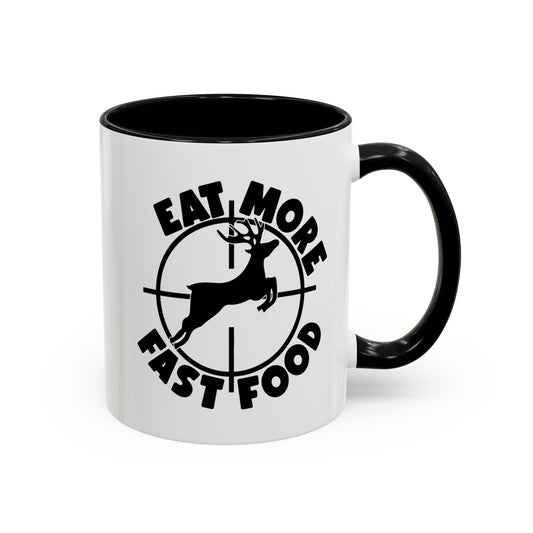 11oz Accent Coffee Mug - Funny Quote - Hunting Deer