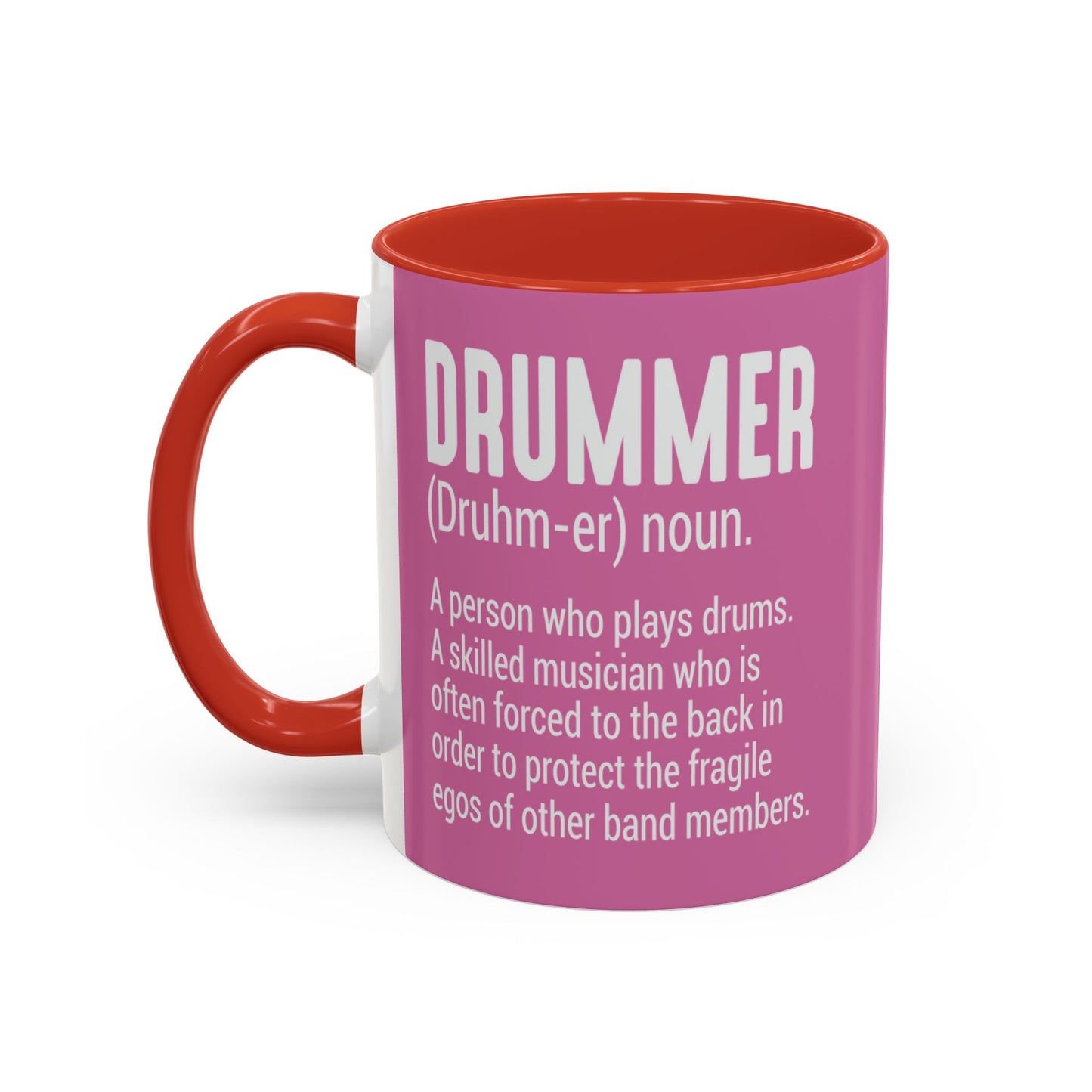 Pink mug with red interior and handle featuring a definition of a drummer.