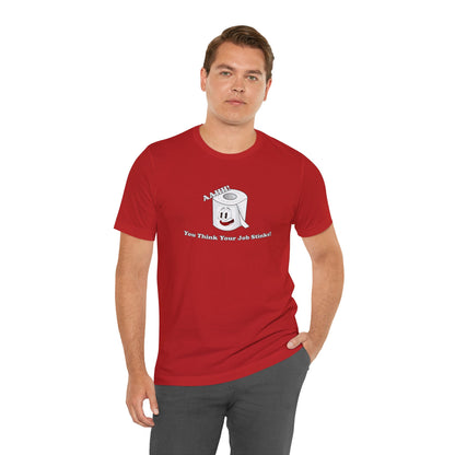 Funny Unisex T-Shirt Humor Job Red