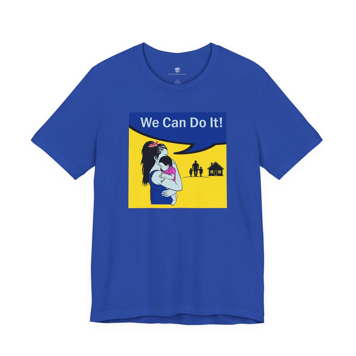 Blue t-shirt with graphic design featuring a woman hugging a child and text 'We Can Do It!' on a white background