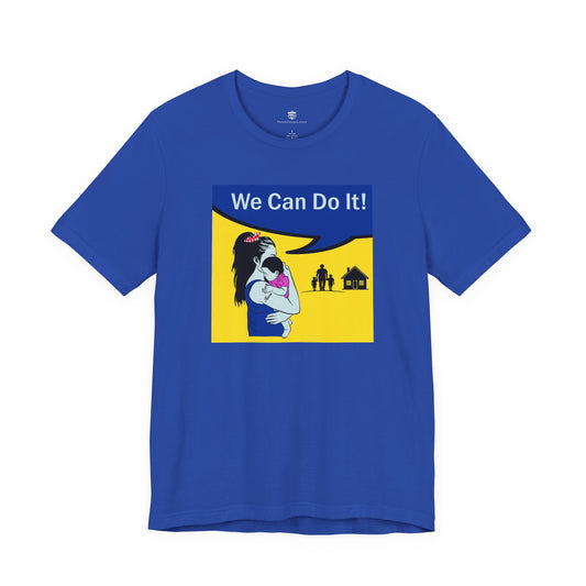 Blue t-shirt with graphic design featuring a woman hugging a child and text 'We Can Do It!' on a white background