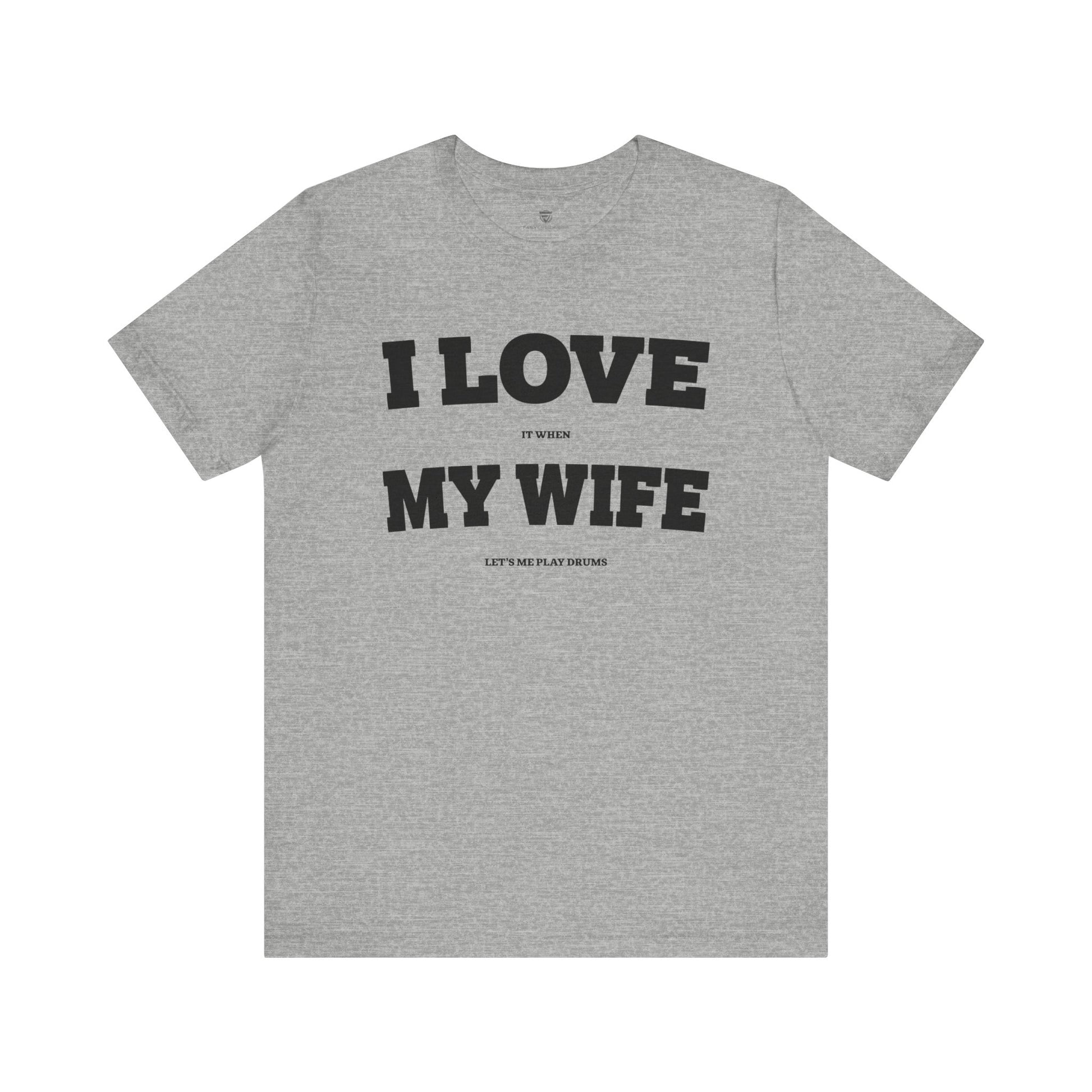 Funny Unisex T-Shirt Drummer Music Wife Grey