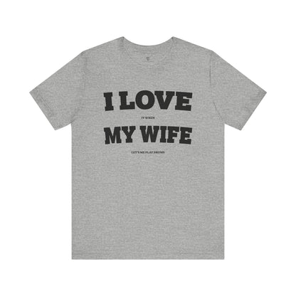 Funny Unisex T-Shirt Drummer Music Wife Grey