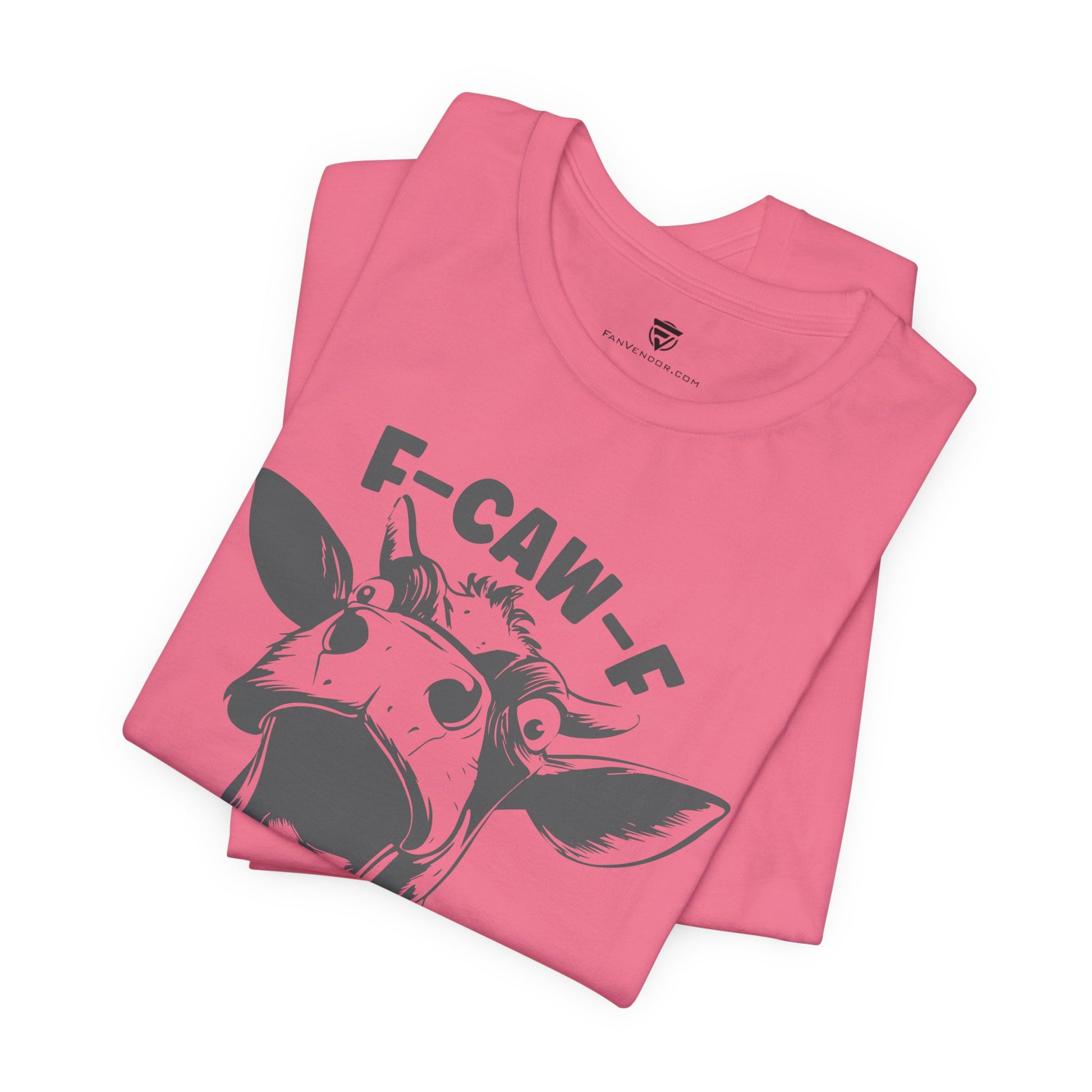 Pink t-shirt with a graphic of text 'F-CAW-F' 