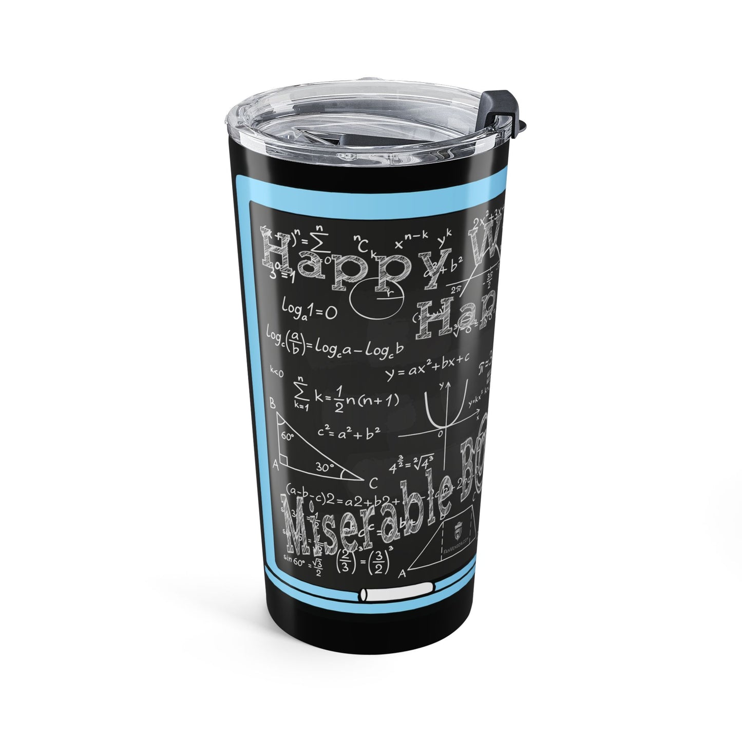 A black insulated tumbler with a clear lid and black straw, featuring a chalkboard-style graphic with light blue borders and white equations and text.