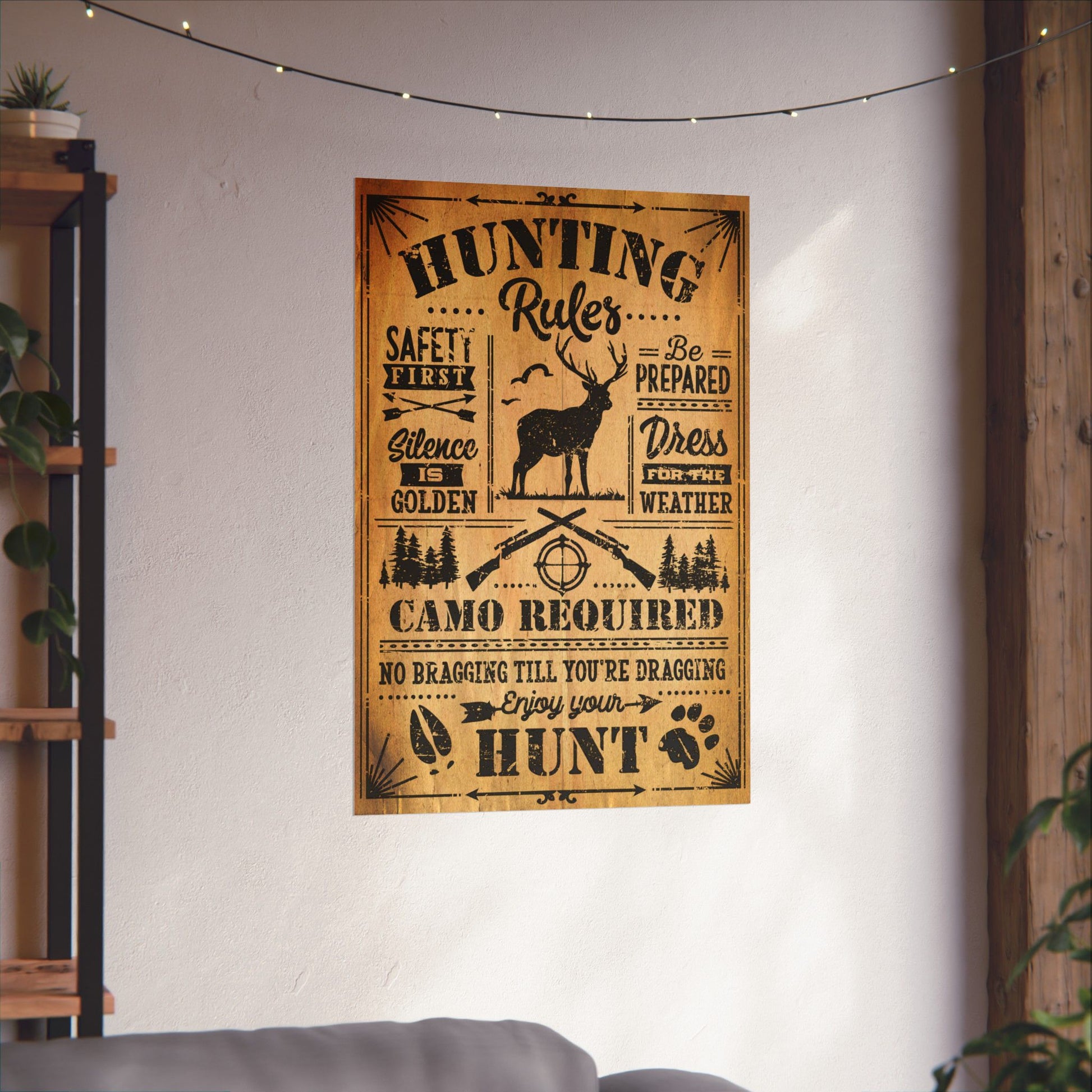 Decorative hunting-themed poster on a wall with a cozy indoor setting.