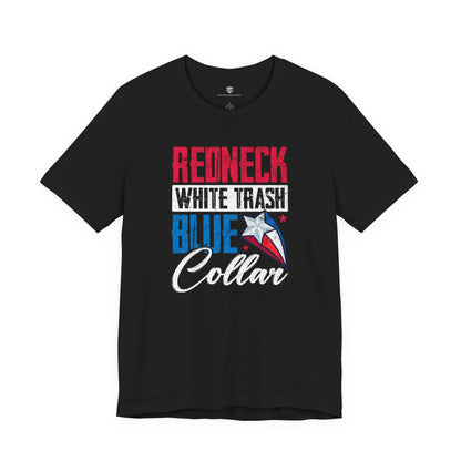 Black t-shirt with 'Redneck White Trash Blue Collar' text design on a white background