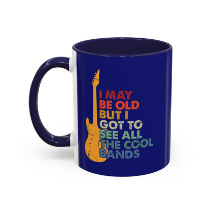 11oz Accent Coffee Mug - Funny Quote - Music Bands