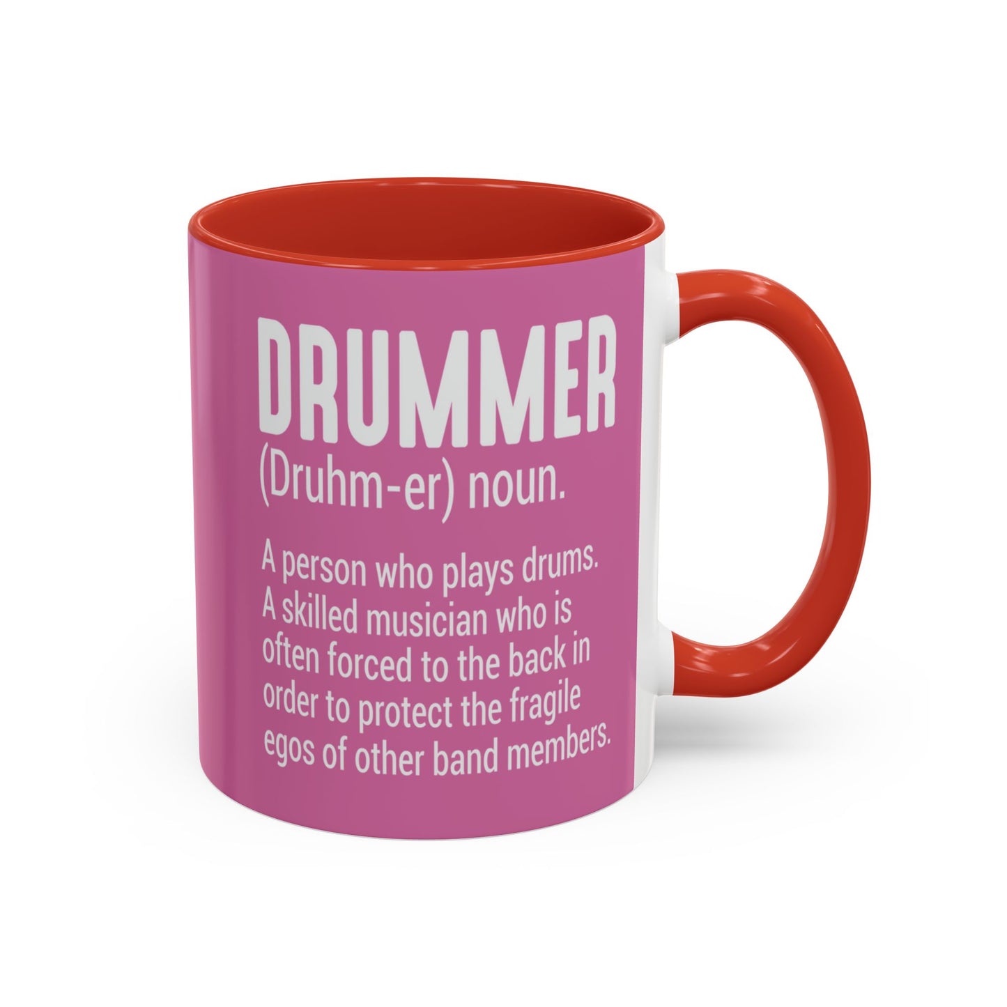 Pink mug with red interior and handle featuring a definition of a drummer.