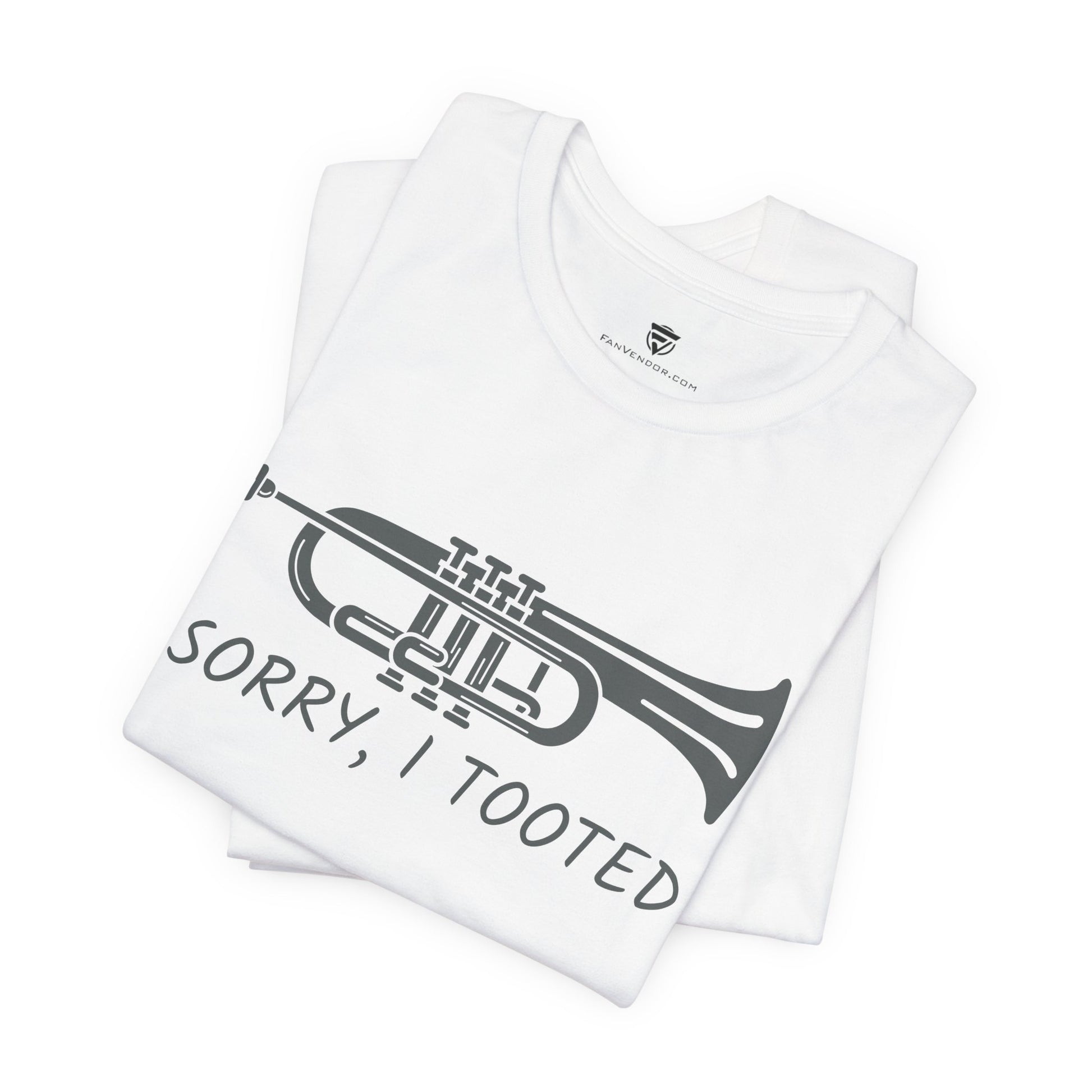 White t-shirt with a graphic of a trumpet and text 'Sorry, I tooted' on a white background
