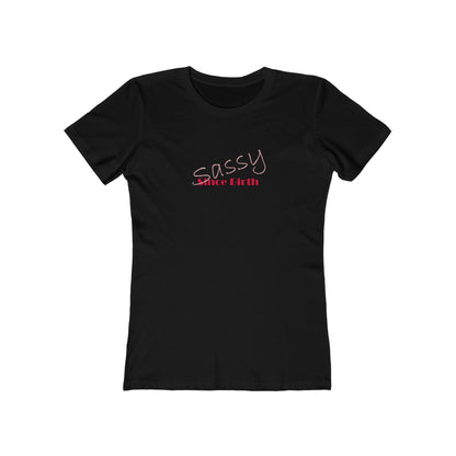 Black t-shirt with 'Sassy Since Birth' text on a white background