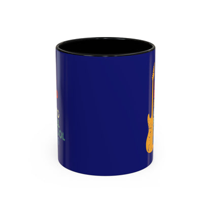 11oz Accent Coffee Mug - Funny Quote - Music Bands