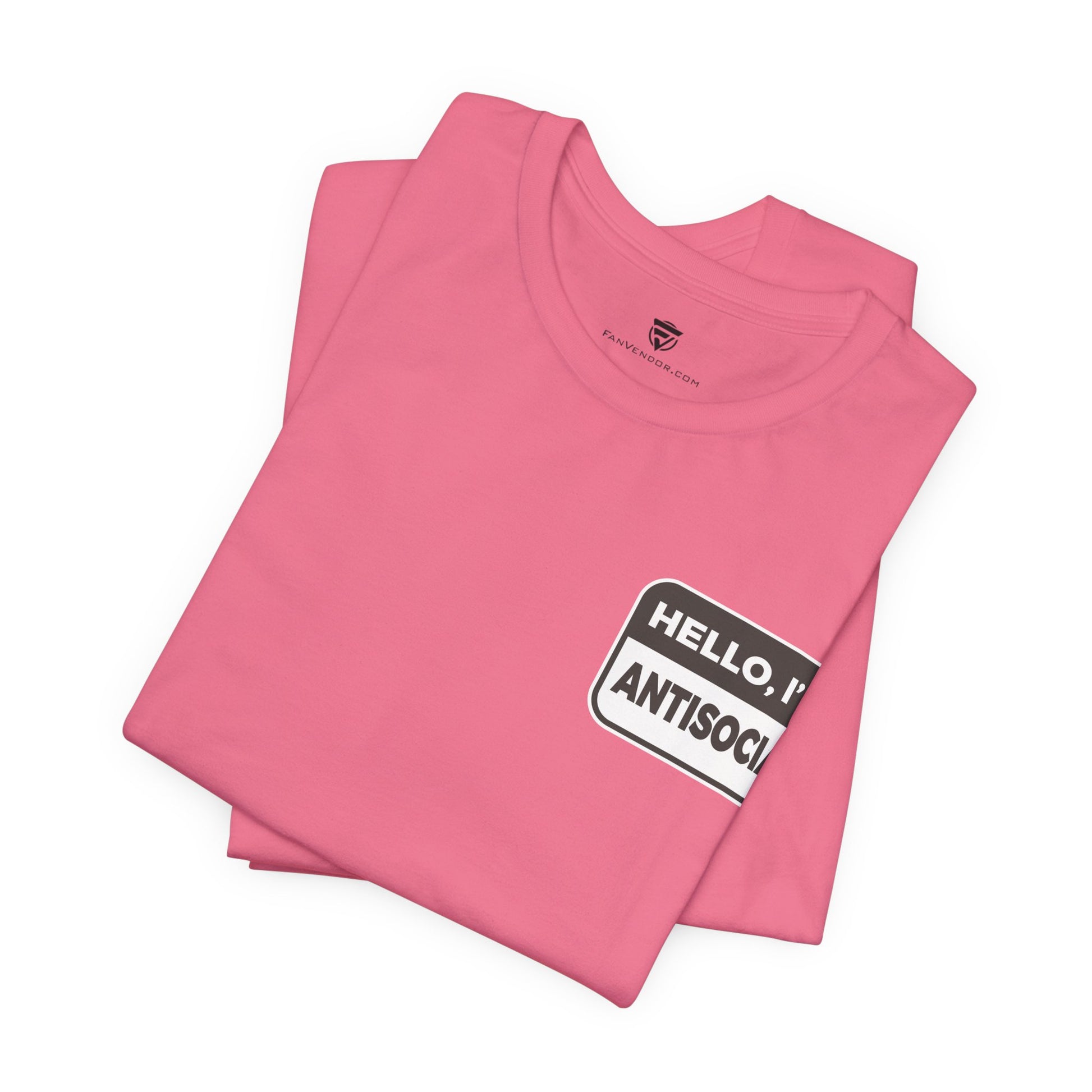 Pink t-shirt with 'HELLO, I AM ANTISOCIAL' label on a white background