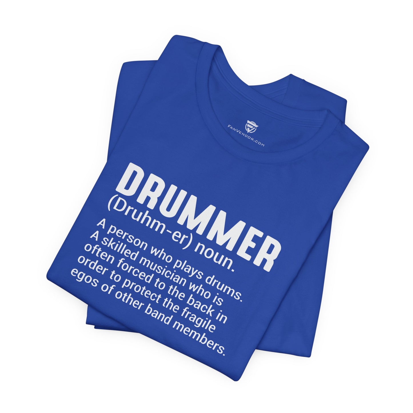 Blue t-shirt with white text defining a drummer on a white background