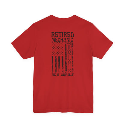 Red t-shirt with 'Retired Mechanic Fix It Yourself' text and graphic on a white background