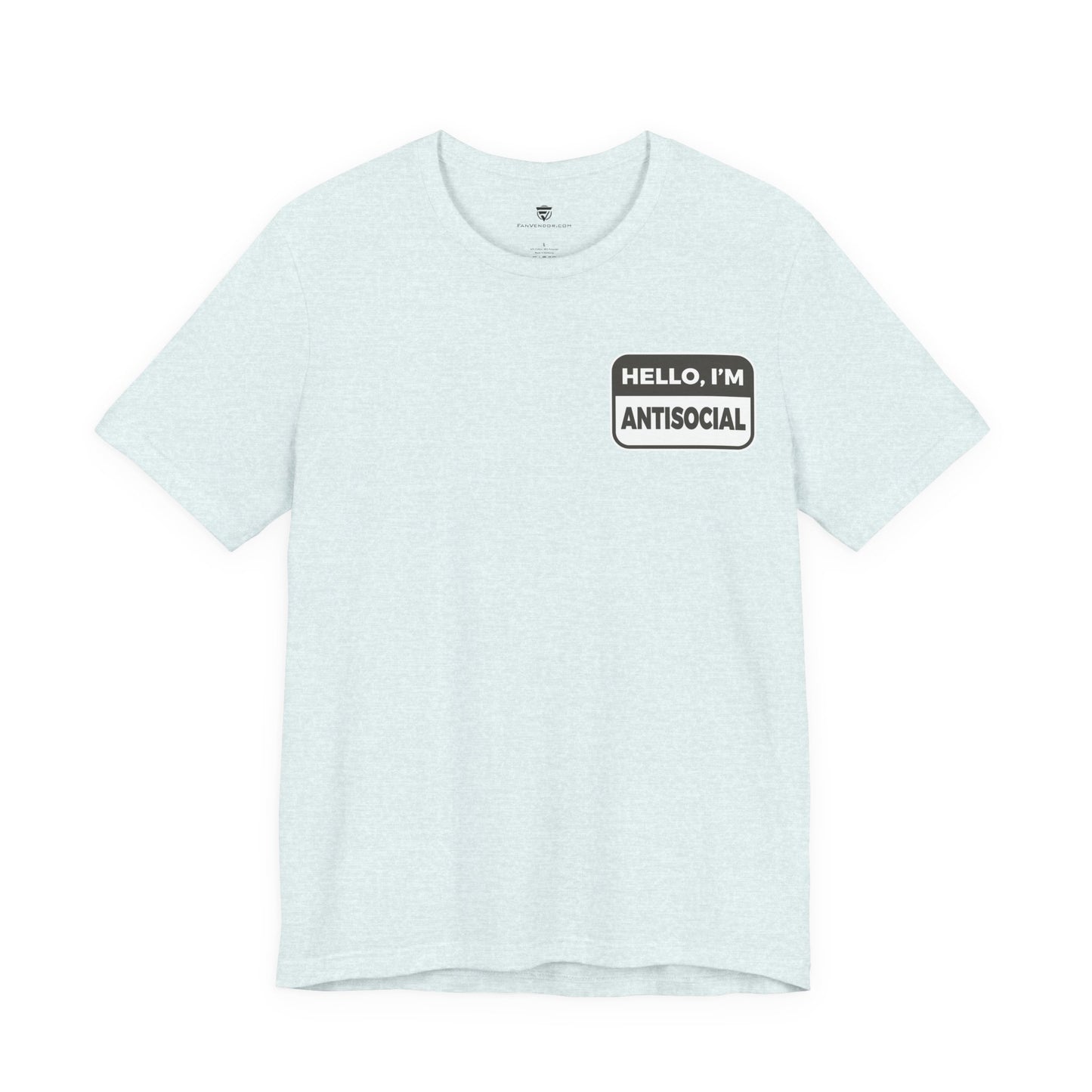 Light blue t-shirt with 'HELLO, I'M ANTISOCIAL' text on a white background