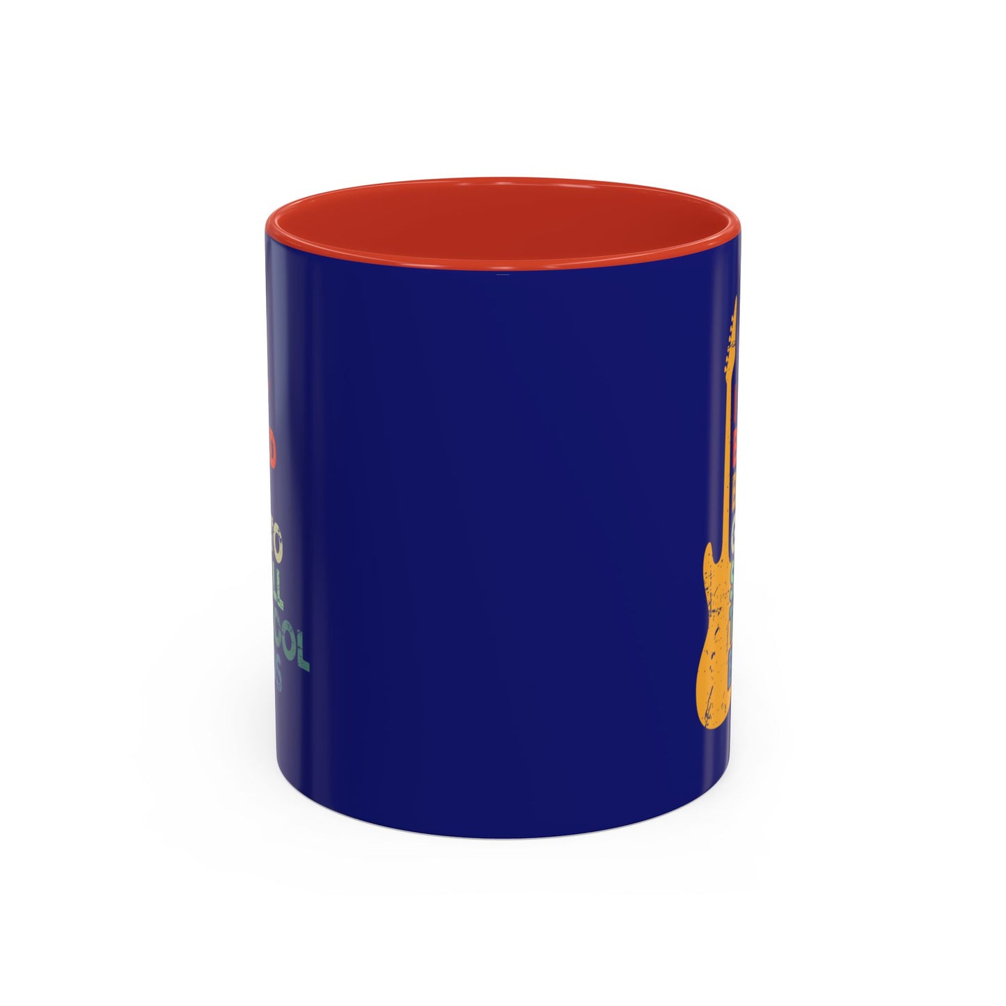 11oz Accent Coffee Mug - Funny Quote - Music Bands