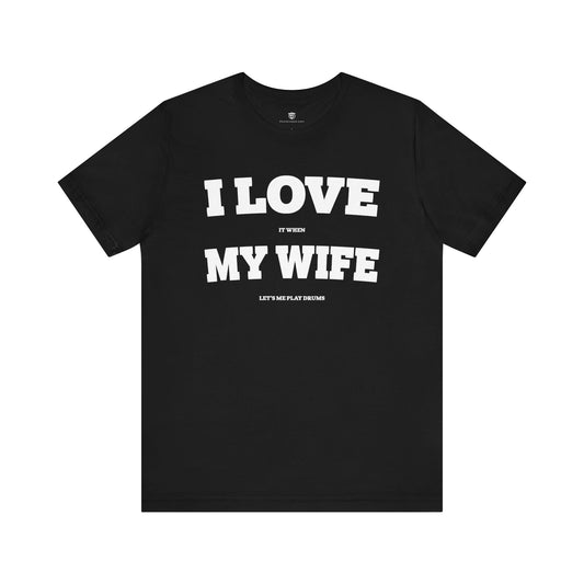 Funny Unisex T-Shirt Drummer Music Wife Black