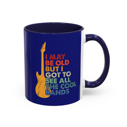 11oz Accent Coffee Mug - Funny Quote - Music Bands
