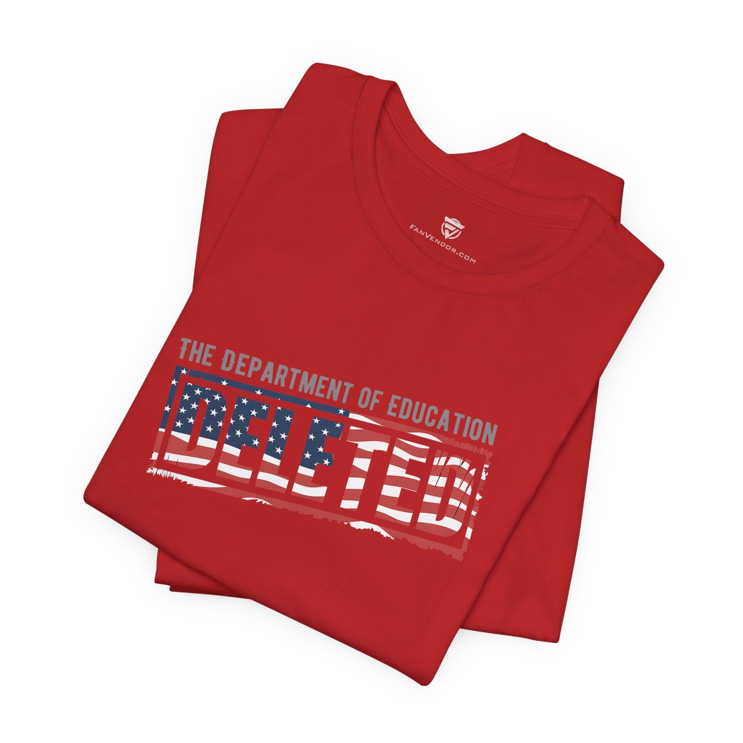 Red t-shirt with 'The Department of Education Deleted' text on a white background