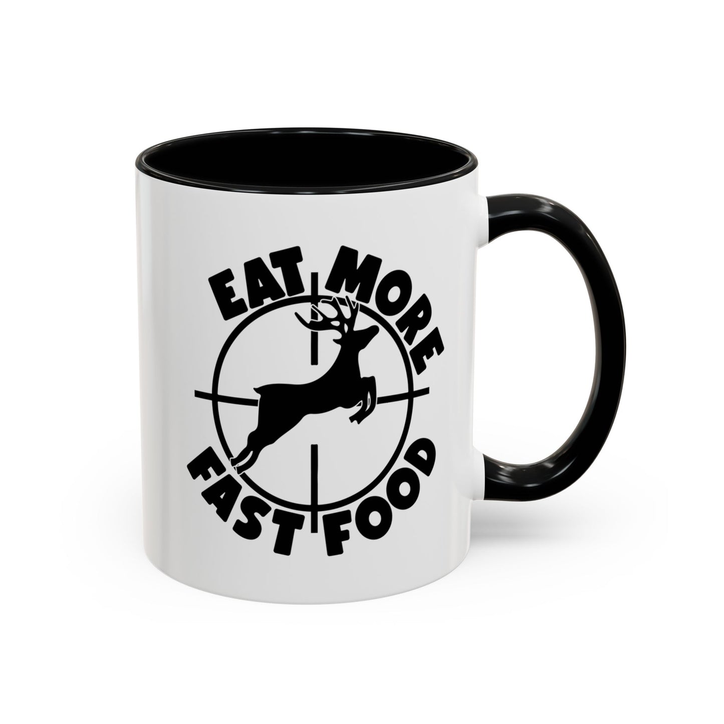 11oz Accent Coffee Mug - Funny Quote - Hunting Deer