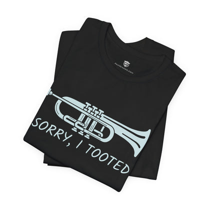 Black t-shirt with a trumpet graphic and 'Sorry, I Tooted' text 