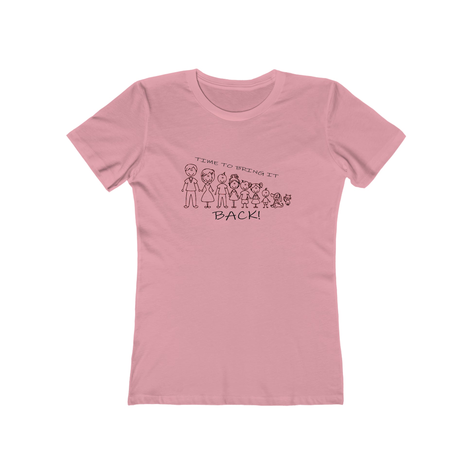 Positive Women's T-Shirt Inspirational Family Pink