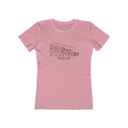 Positive Women's T-Shirt Inspirational Family Pink