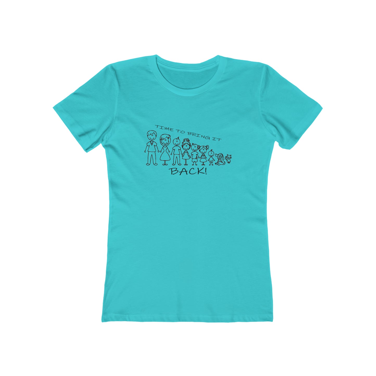 Positive Women's T-Shirt Inspirational Family Blue