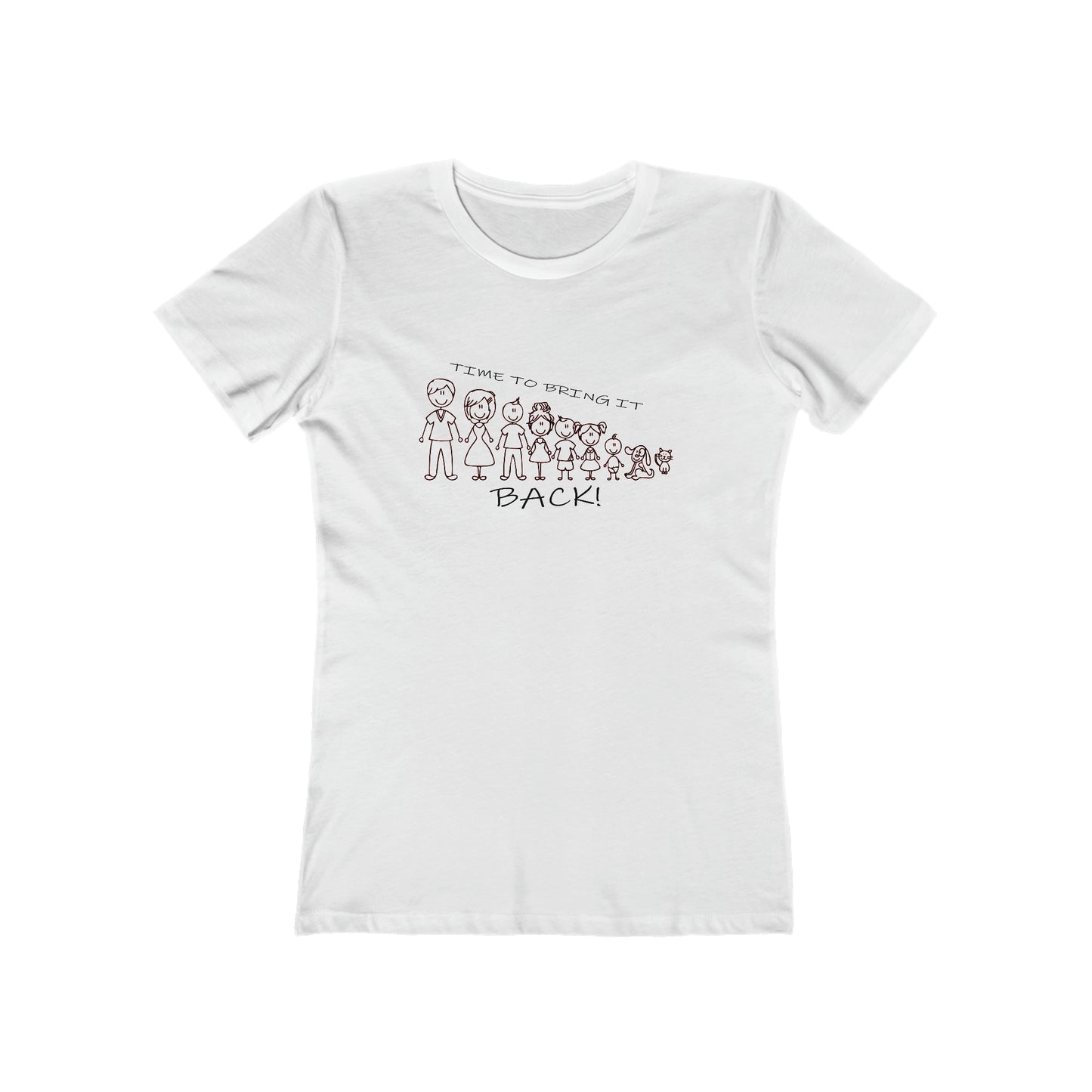 Positive Women's T-Shirt Inspirational Family White