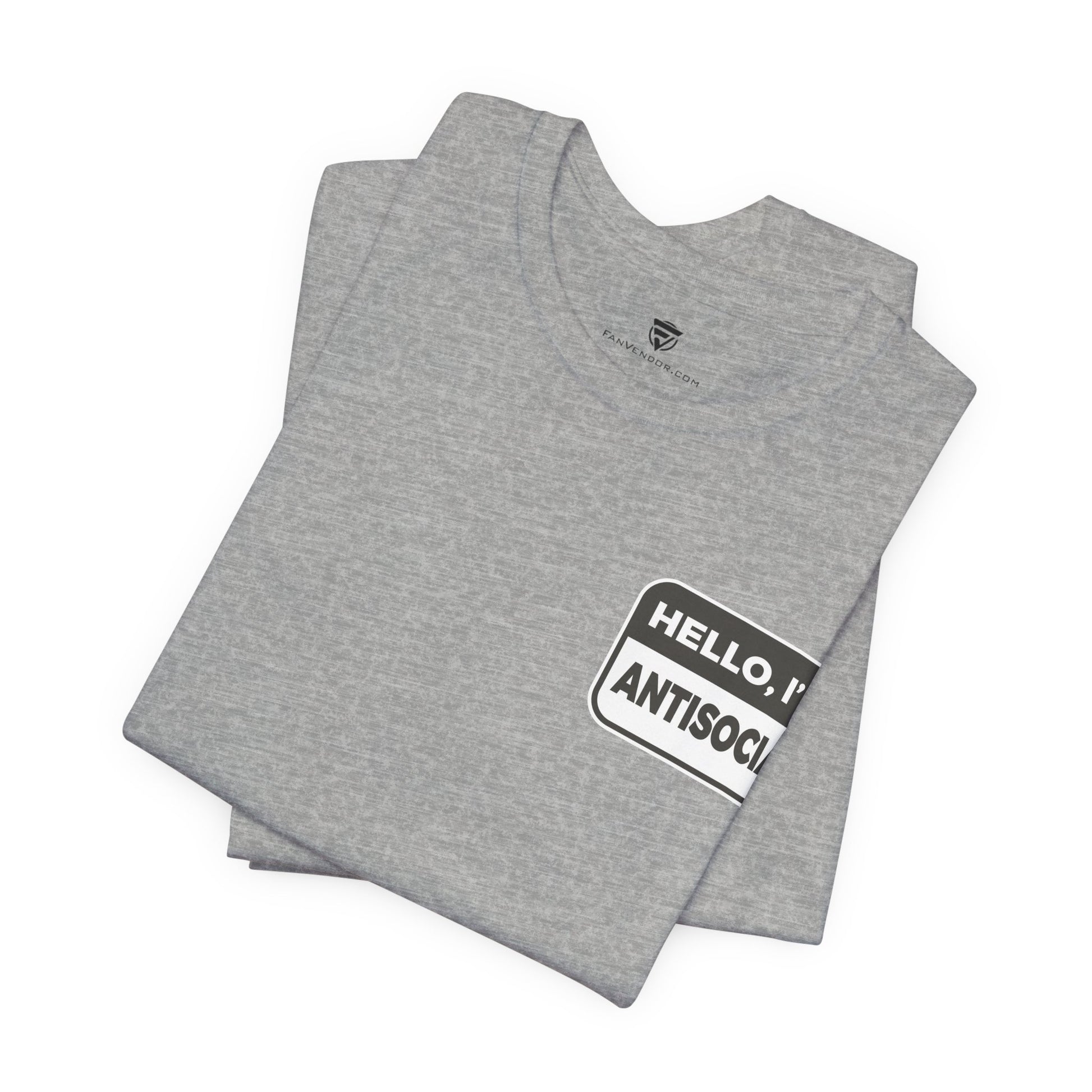 Gray t-shirt with 'HELLO, I'M ANTISOCIAL' text on a white background
