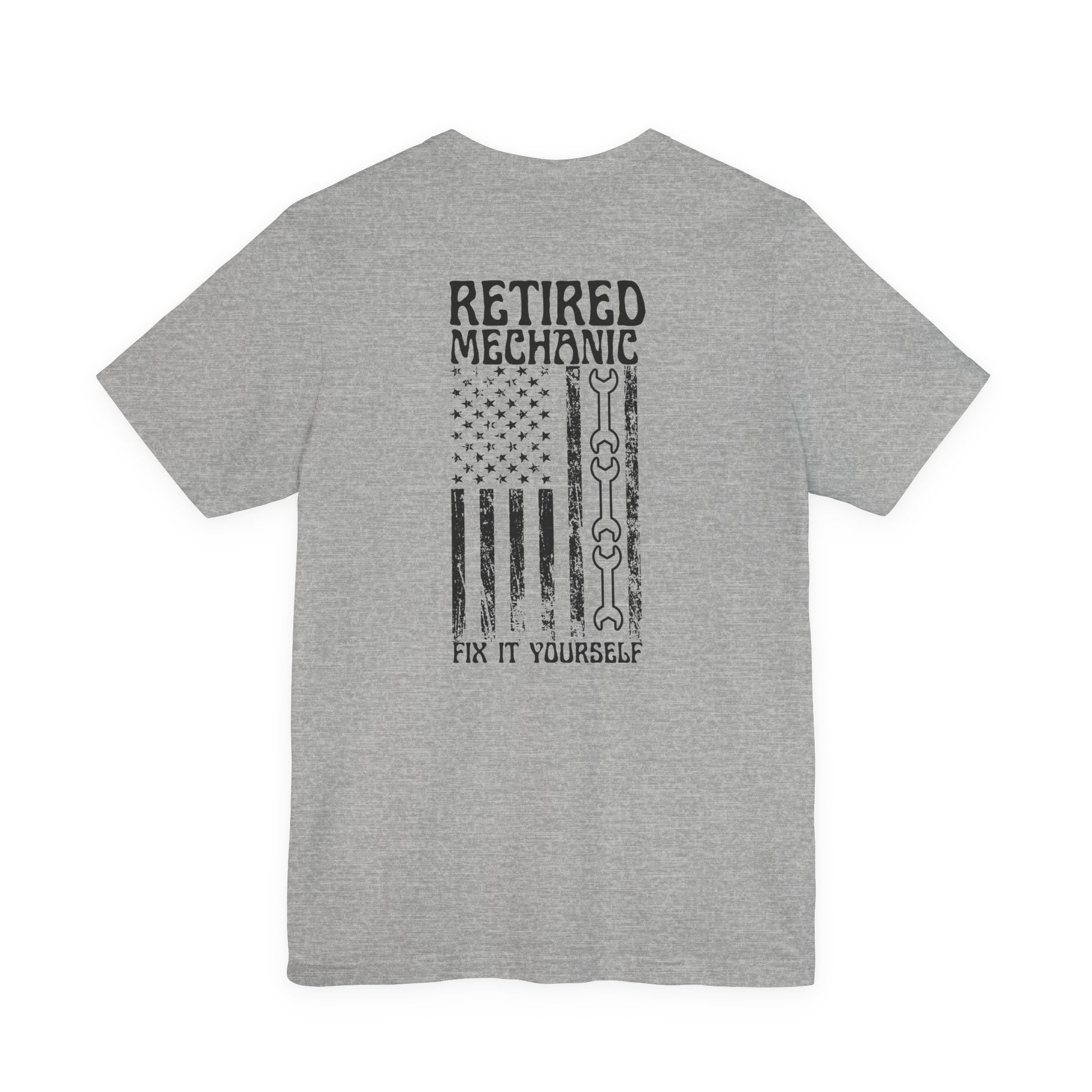 Gray t-shirt with 'Retired Mechanic Fix It Yourself' text and American flag design on a white background