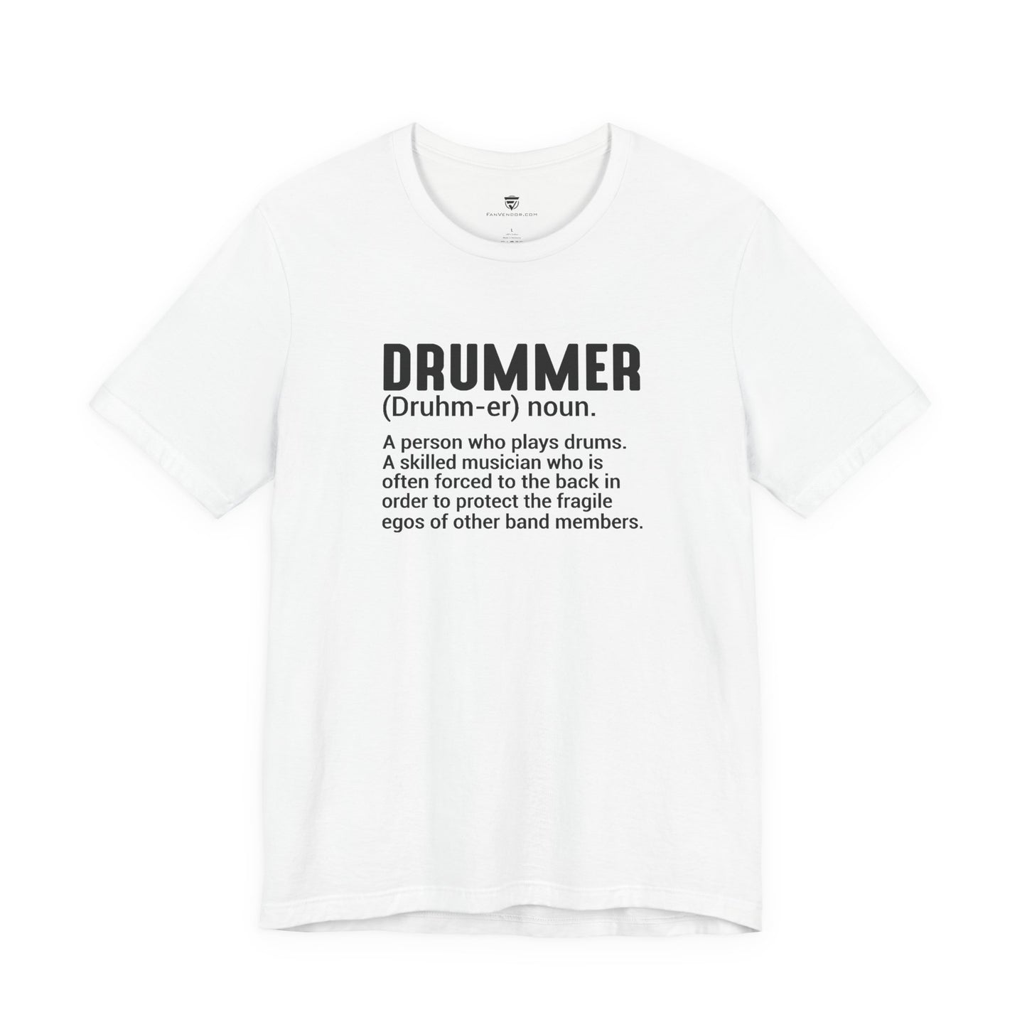 White t-shirt with black text definition of a drummer on a white background