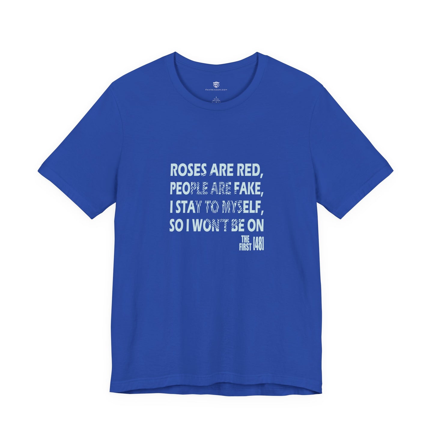 Blue t-shirt with white text on a white background