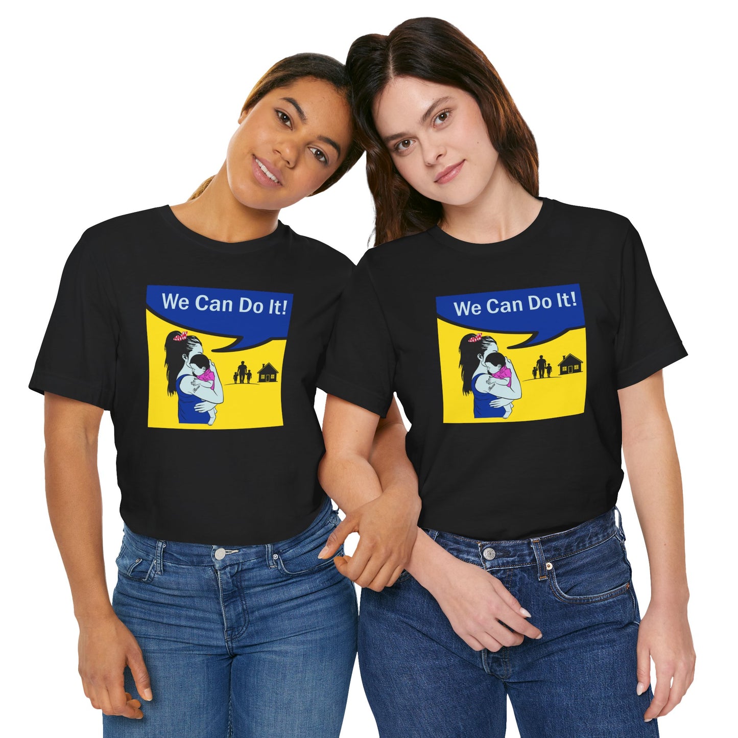 Two people wearing black t-shirts with a graphic and text 'We Can Do It!' on a white background.