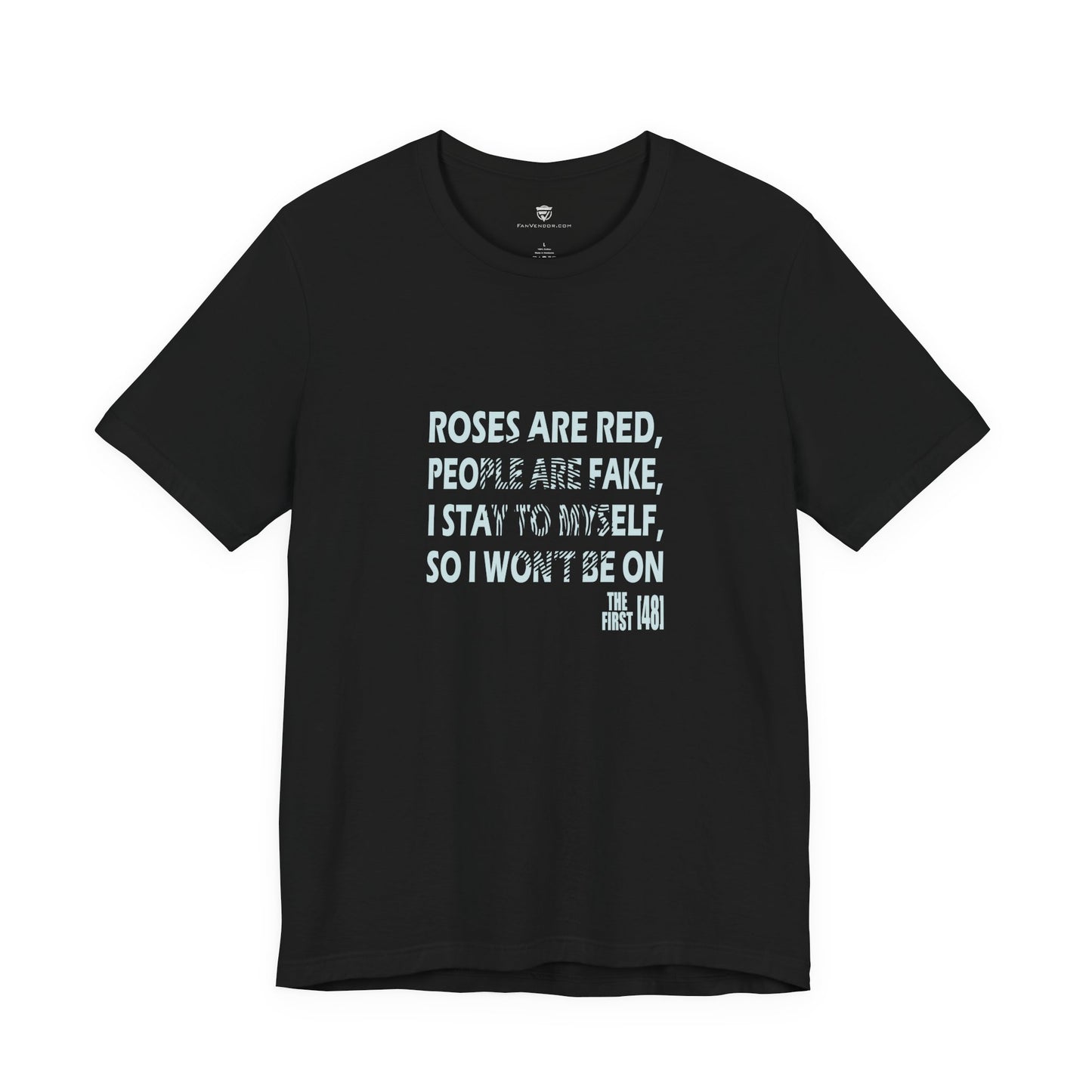 Black t-shirt with white text on a white background
