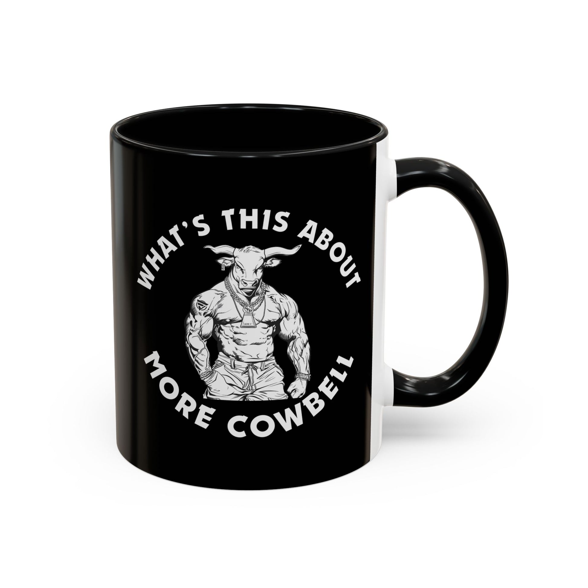 Black mug with white graphic and text 'What's This About More Cowbell' on a white background
