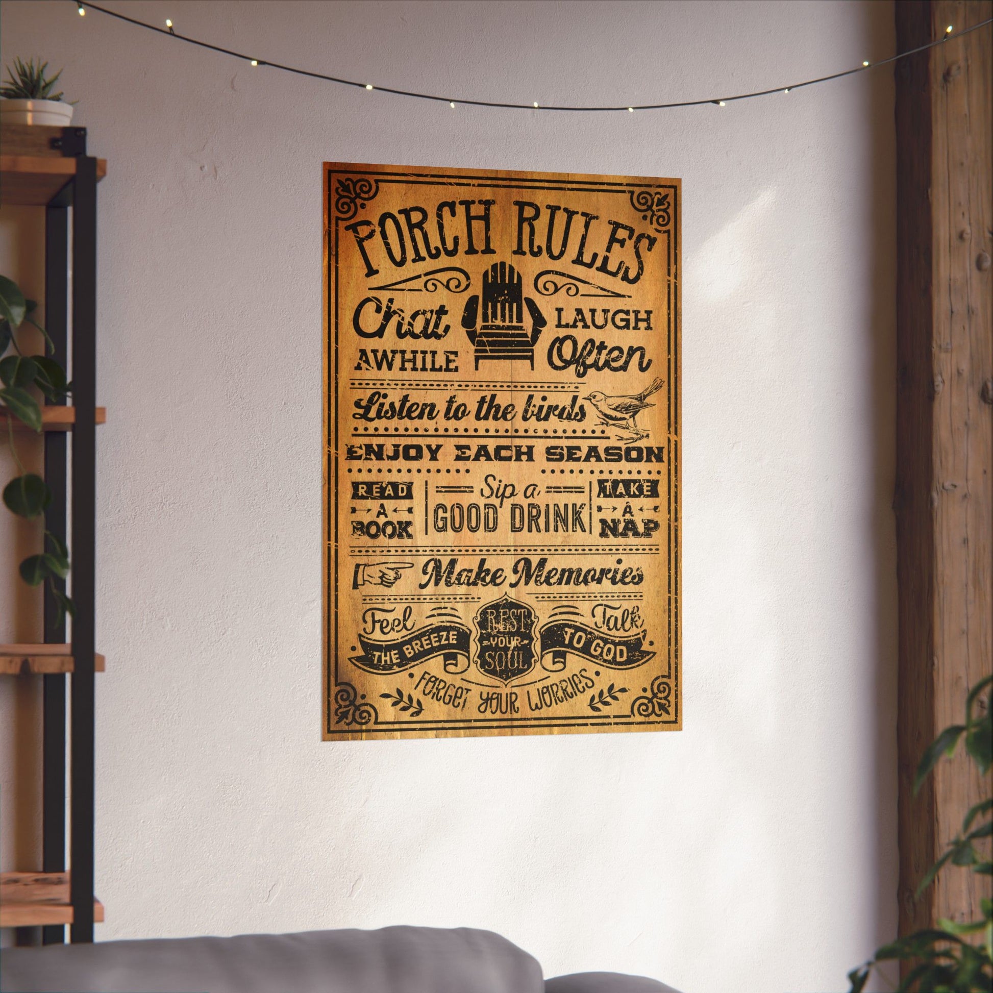 Decorative poster with text on a wall in a home setting.