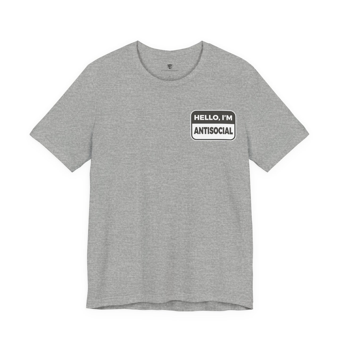 Gray t-shirt with 'HELLO, I'M ANTISOCIAL' text on a white background