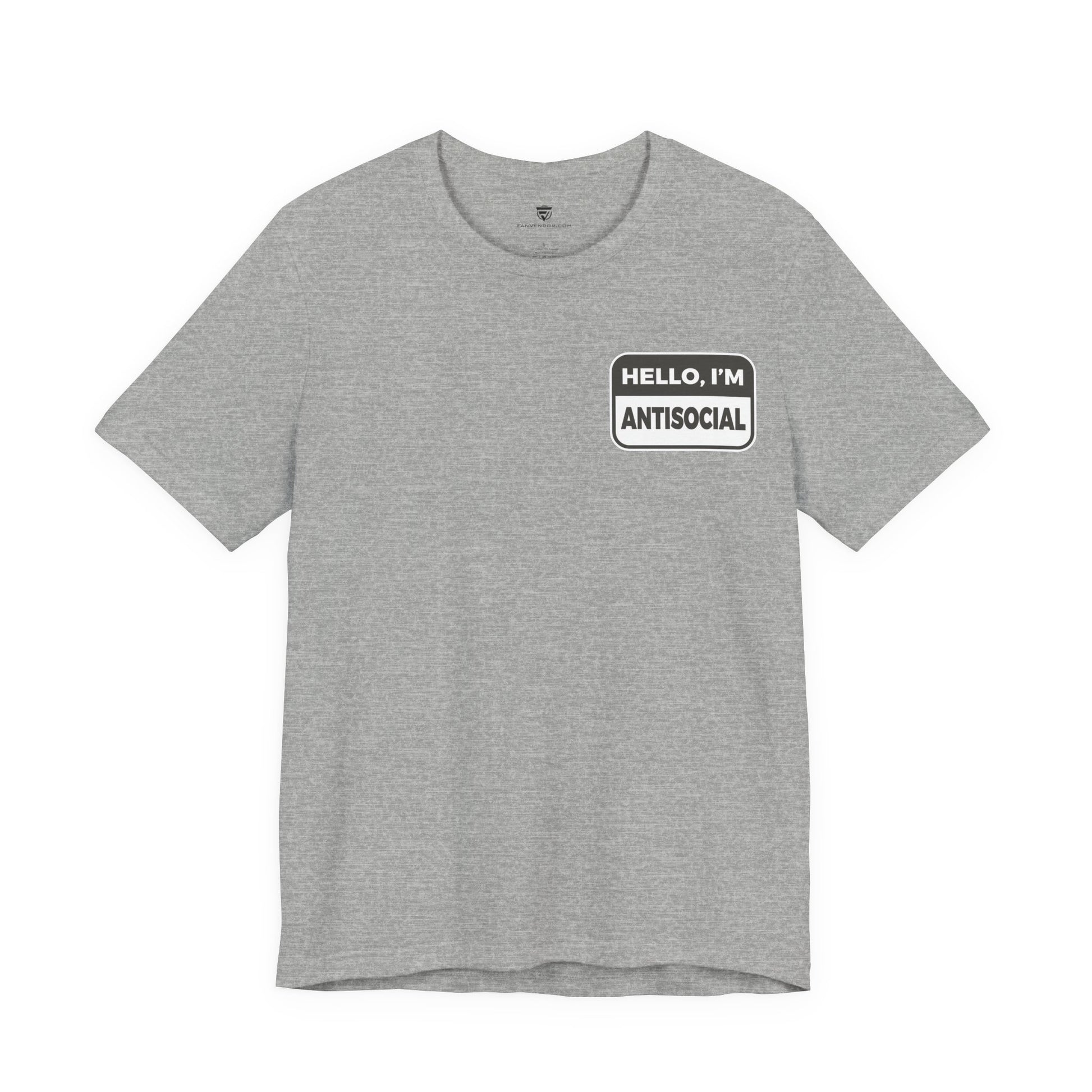 Gray t-shirt with 'HELLO, I'M ANTISOCIAL' text on a white background